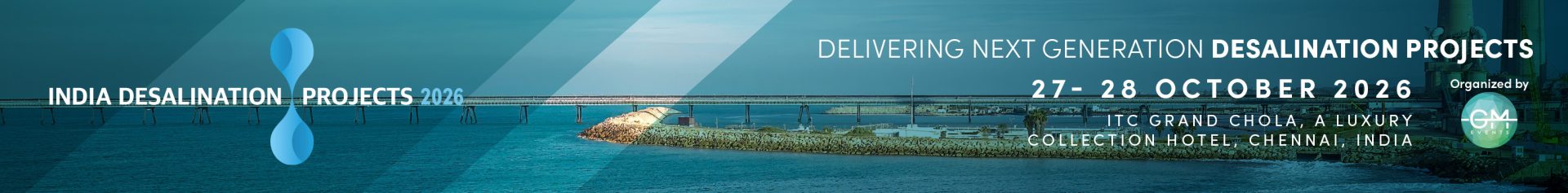 India Desalination Projects Forum 2026 to Convene India’s Leading Water Infrastructure Community in Chennai This October